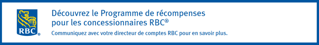 Programme de récompense RBC pour les concessionnaires