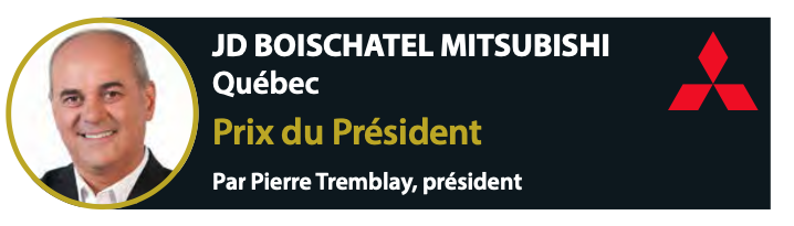 JD Boischatel Mitsubishi Québec, Prix du Président
