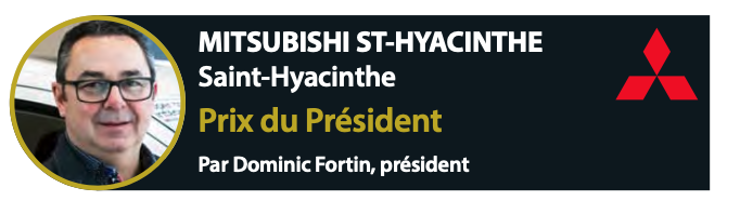 Mitsubishi St-Hyacinthe, Prix du Président