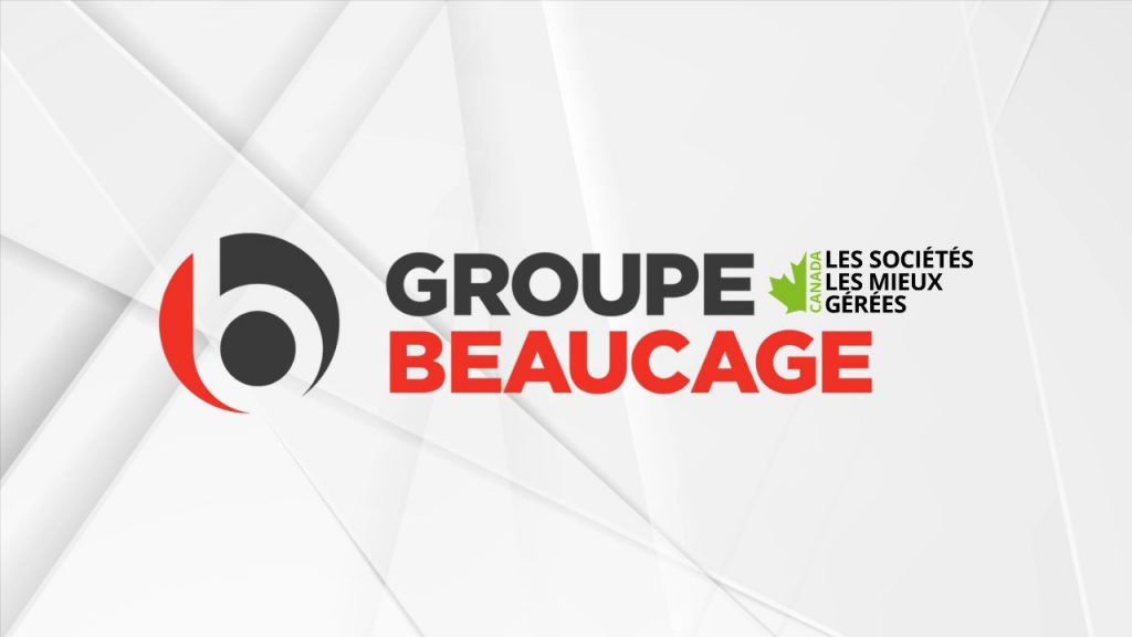 Une sixième année parmi les Sociétés les Mieux Gérées au Canada pour le Groupe Beaucage