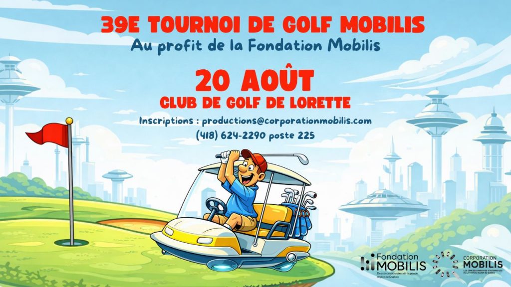 Le 39e tournoi de golf de la Corporation Mobilis, c’est bientôt!